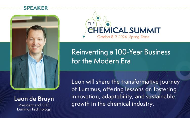  Reinventing a Century-Old Business: Leon de Bruyn at The Chemical Summit, A Transformative Journey